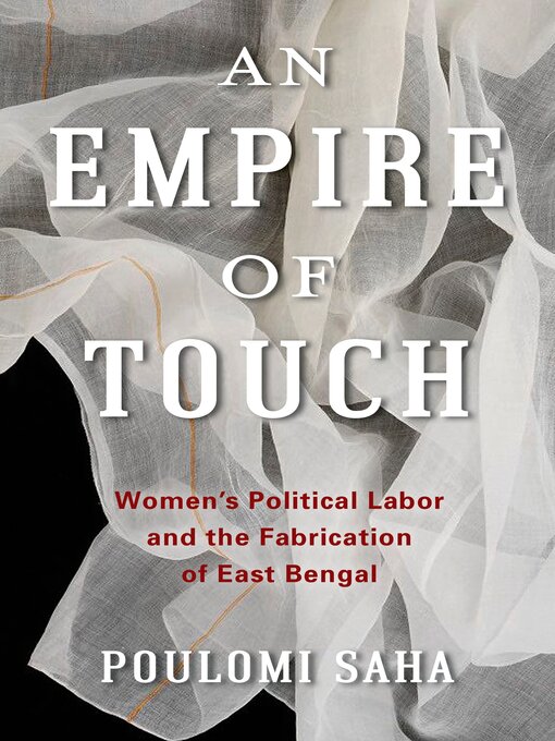 Title details for An Empire of Touch by Poulomi Saha - Available